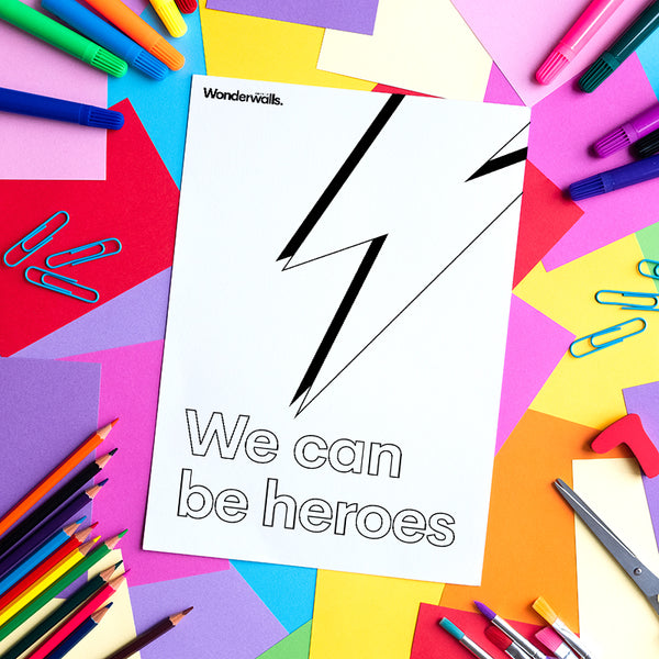 We Can Be Heroes (colouring sheet)