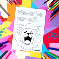 Never Be Tamed (colouring sheet)