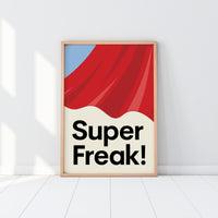 Super Freak!