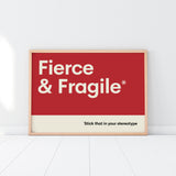 Fierce & Fragile