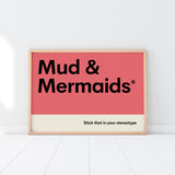Mud & Mermaids