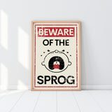 Beware Of The Sprog