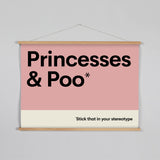 Princesses & Poo