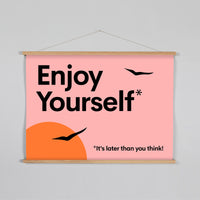 Enjoy Yourself