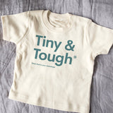 Tiny & Tough T-Shirt (Baby)